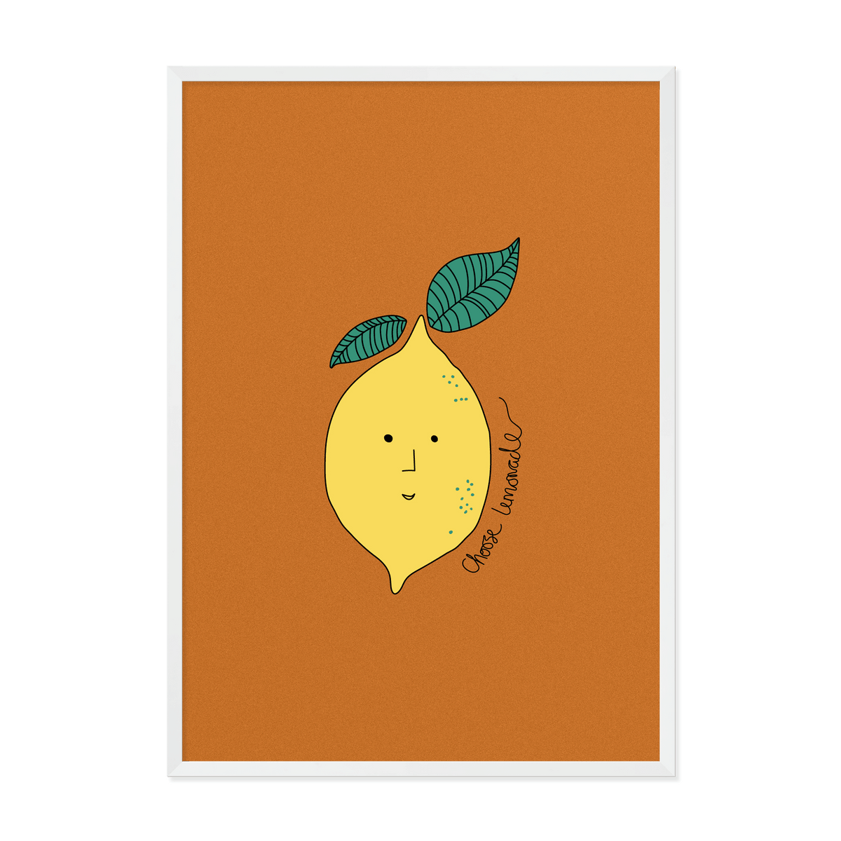 &#39;Choose Lemonade&#39; Art Print